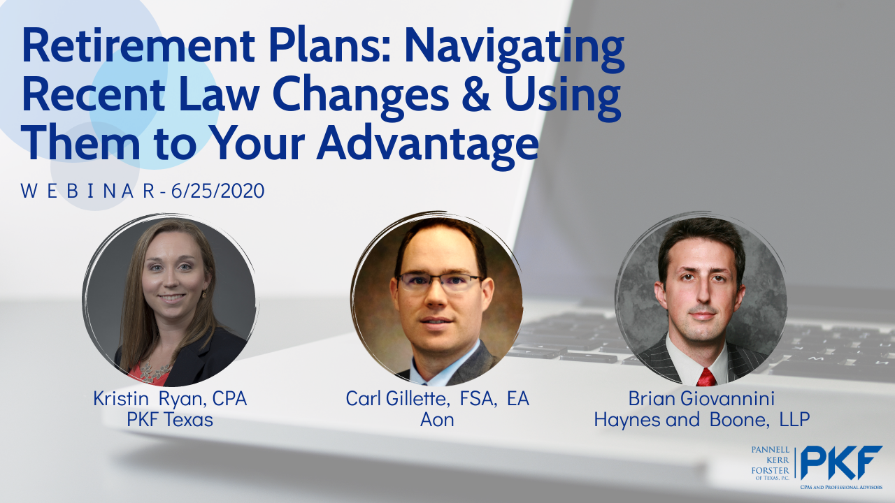 Recap: Retirement Plans: Navigating Recent Law Changes Zoom Webinar