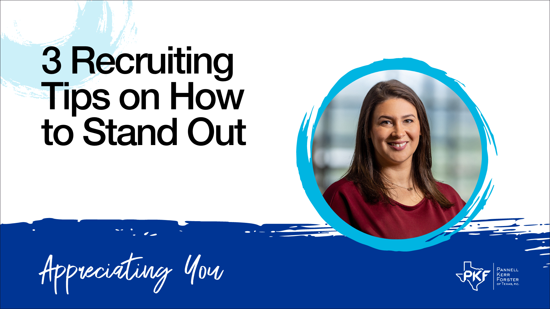 021623 Recruiting4 Thumbnail – Emily Marsh – 3 Recruiting Tips on How to Stand Out – 1980×1080 An image graphic for a recruiting video, "3 Recruiting Tips on How to Stand Out."