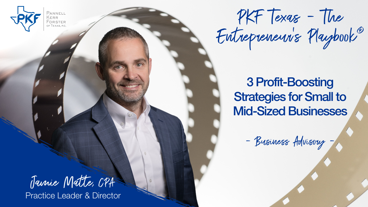 3 Profit-Boosting Strategies for Small to Mid-Sized Businesses